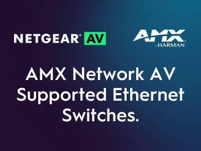 NETGEAR Featured Partner - AMX by HARMAN